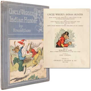 Item #334915 Uncle Wiggly: Indian Hunter, or, How Nurse Jane Thought It Very Funny to See an...