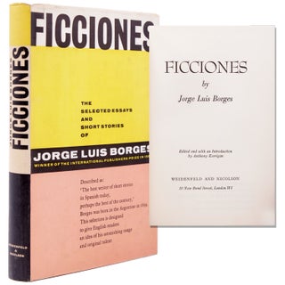 Item #335033 Ficciones. … Edited with an Introduction by Anthony Kerrigan. Jorge Luis Borges