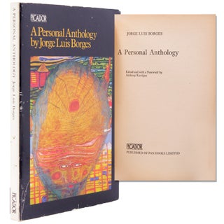 Item #335051 A Personal Anthology … Edited and with a Foreword by Anthony Kerrigan. Jorge Luis...