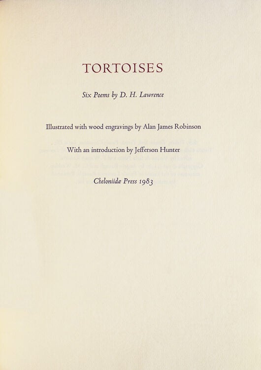 Tortoises. Six Poems by D.H. Lawrence...With an Introduction by Jefferson Hunter