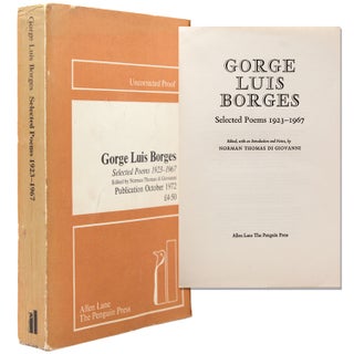 Item #338021 Gorge Luis Borges. Selected Poems 1923-1967. Edited, with an Introduction and Notes,...