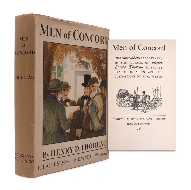 Men of Concord And Some Others As Portrayed In The Journal Of Henry David Thoreau : Edited By Francis H. Allen