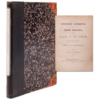 Item #338310 Mediumistic Experiences of John Brown, the Medium of the Rockies, with Introduction...