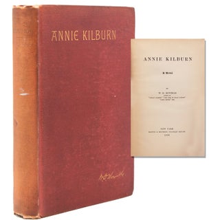 Item #338325 Annie Kilburn. A Novel. William Dean Howells