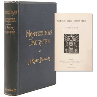 Item #338345 Montezuma's Daughter. H. Rider Haggard