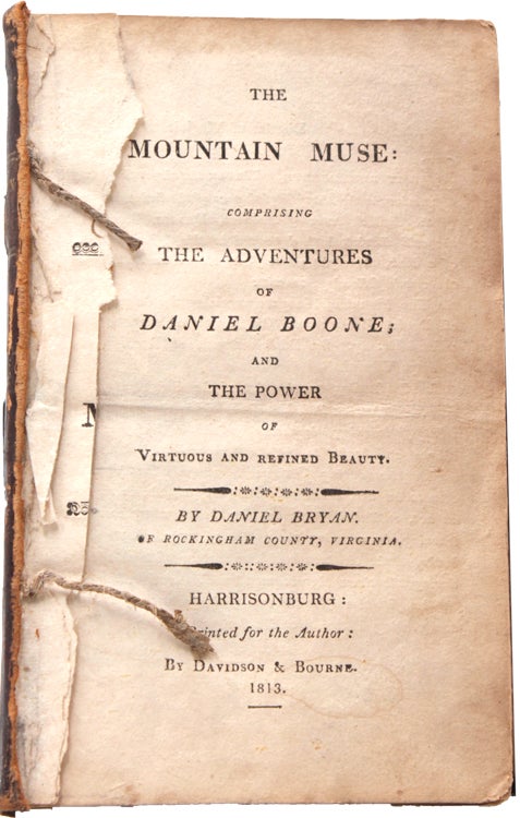 The Mountain Muse. Comprising the Adventures of Daniel Boone; and The Power of Virtuous and Refined Beauty