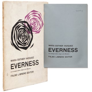 Item #338416 Everness (un ensayo sobre Jorge Luis Borges). Jorge Luis Borges, María Esther...