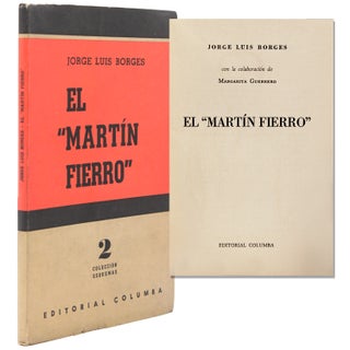 Item #338497 El “Martín Fierro”. Jorge Luis Borges, Margarita GUERRERO
