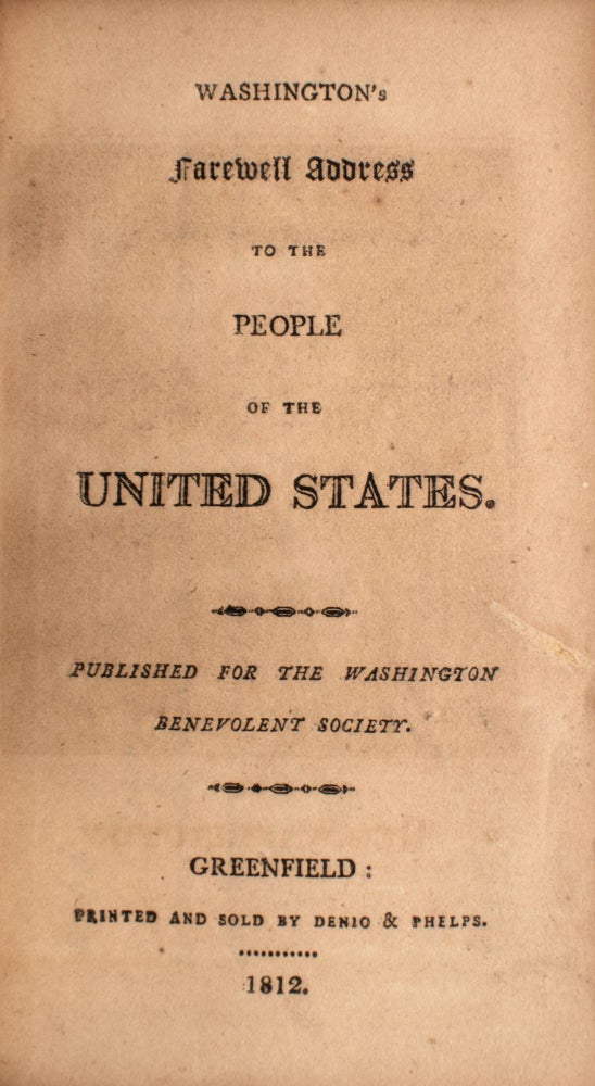 Washington's Farewell to the People of the United States. Published for the Washington Benevolent Society