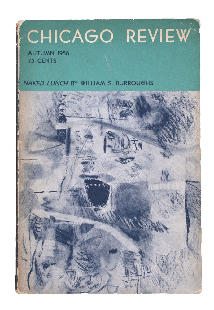 Chicago Review [Vol 12, No. 3; Autumn 1958, Featuring William S. Burroughs' Naked Lunch, Chapter 2]