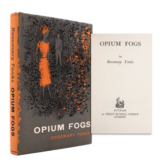 Item #338549 Opium Fogs. Rosemary Tonks