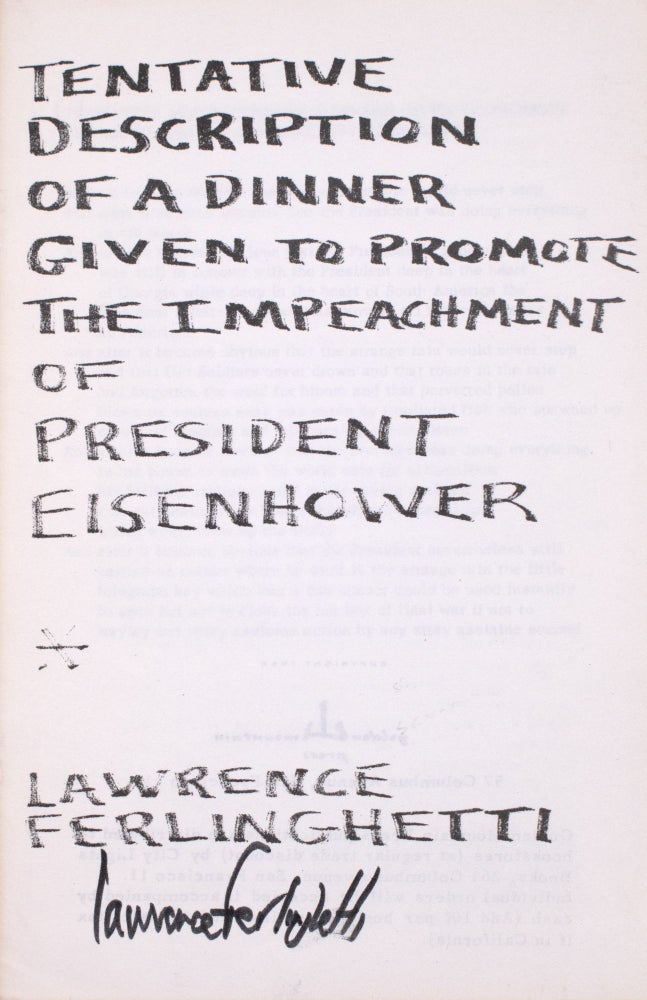 Item #338622 Tentative Description of a Dinner Given to Promote the Impeachment of President Eisenhower. Lawrence Ferlinghetti.