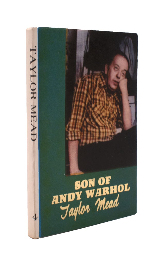 Taylor Mead: Son of Andy Warhol [Volume Four: Excerpts from the Diary of a New York Youth]