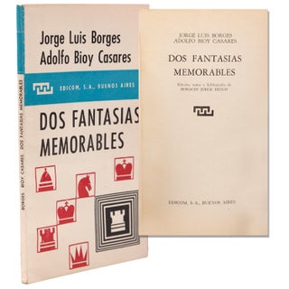 Item #338713 Dos Fantasias Memorables. Jorge Luis Borges, Adolfo BIOY CASARES