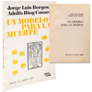 Item #338736 Un Modelo para la Muerta. Jorge Luis Borges, Adolfo BIOY CASARES