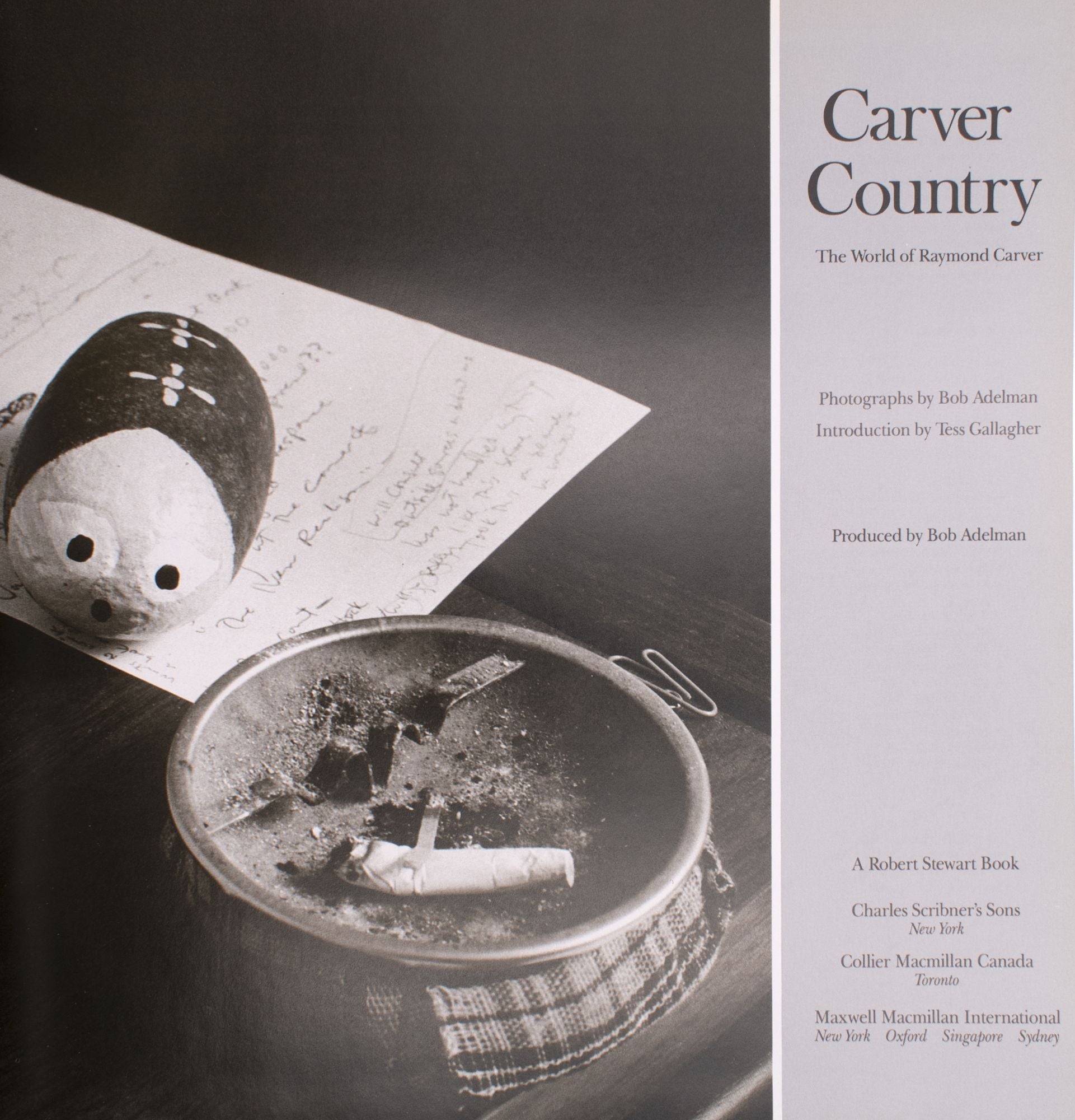 Carver Country: The World of Raymond Carver by Raymond Carver, Bob Adelman,  Tess Gallagher, photographs, intro on James Cummins Bookseller