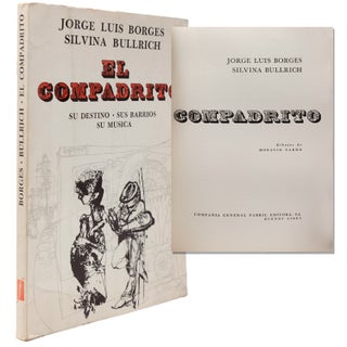 Item #338859 El Compadrito … Dibujos de Horacio Cardo. Jorge Luis Borges, Silvina Bullrich