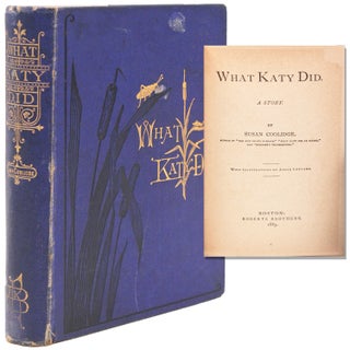 Item #339053 What Katy Did. A Story. Susan Coolidge