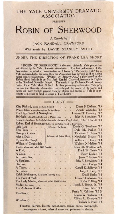 Item #339086 The Yale University Dramatic Association presents Robin of Sherwood. A comedy by Jack Randall Crawford with music by David Stanley Smith. Cole Porter, Jack Randall Crawford.