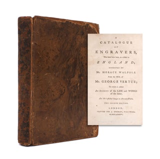 Item #339205 A Catalogue of Engravers, who have been born, or resided in England; Digested by...