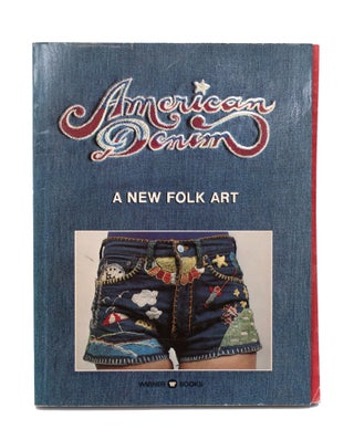 Item #339220 American Denim: A New Folk Art. Peter Beagle, Richard M. Owens, Tony Lane, intro