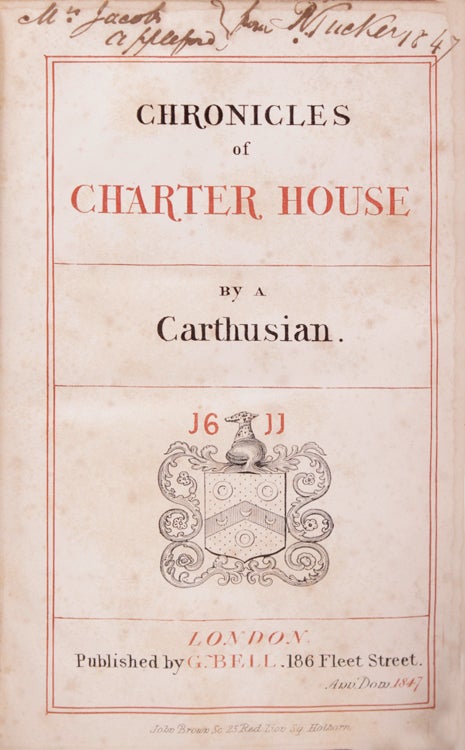Chronicles of Charter House. By a Carthusian