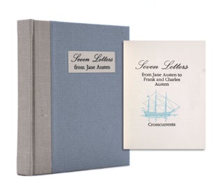Item #339453 Seven Letters from Jane Austen to Frank and Charles Austen. Jane Austen