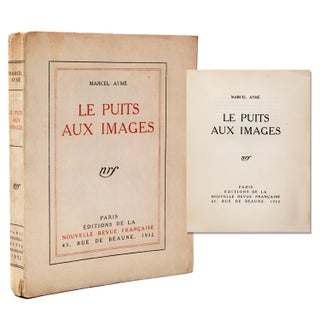 Item #339457 Le Puits aux Images. Marcel Aymé
