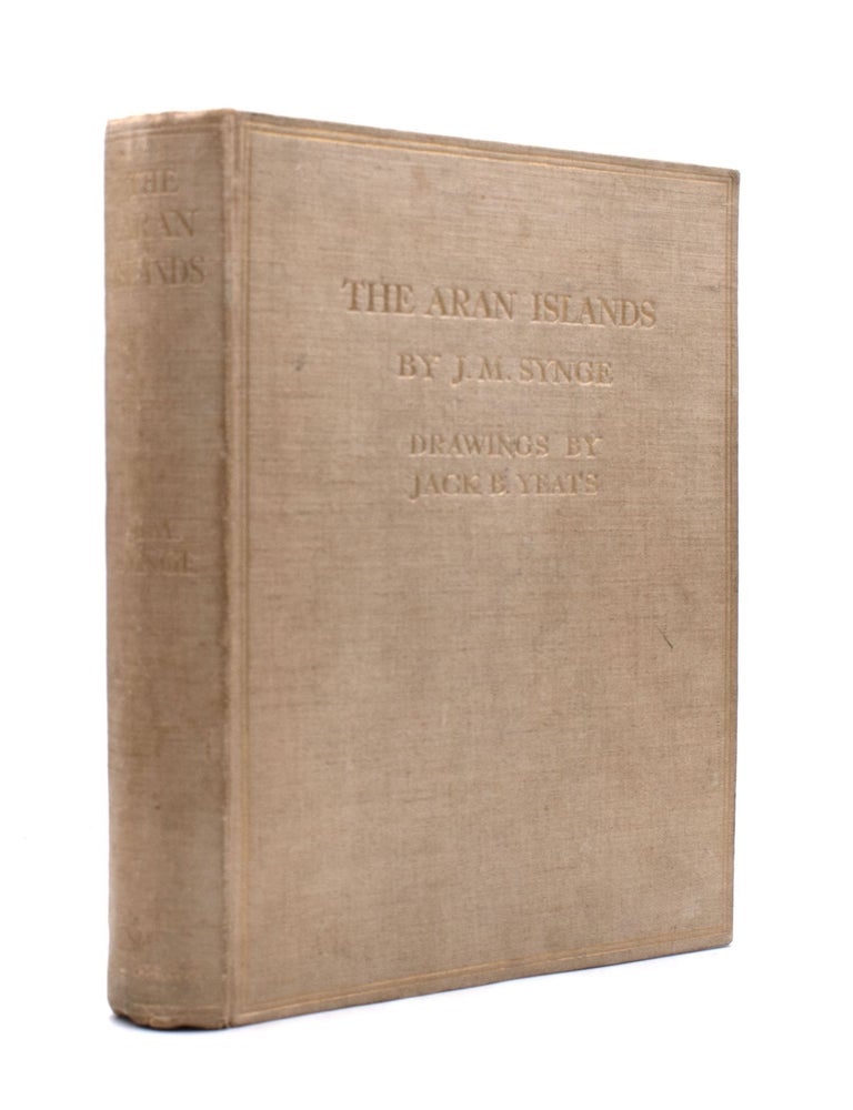 The Aran Islands: by J. M. Synge. With Drawings by Jack B. Yeats