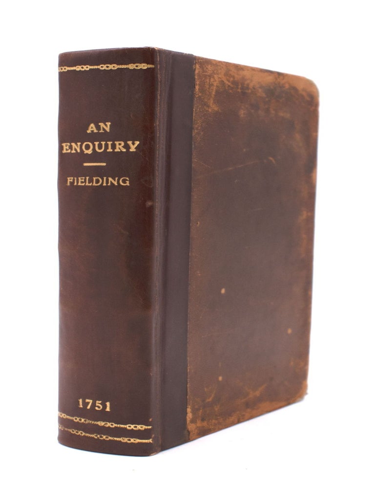 An Enquiry into the Causes of the Late Increase of Robbers, &c. With Some Proposals for Remedying This Growth in Evil. The Present Reigning Vices are Impartially Exposed; and the Laws That Relate to the Provision for the Poor. and to the Punishment of Felons are Largely and Freely Examined