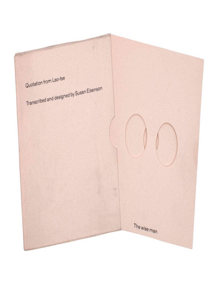 Item #339657 Quotation from Lao-Tse. Transcribed and designed by. Artist's Book, Susan Eisenson.
