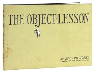 Item #33966 The Object-Lesson. Edward Gorey