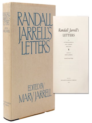 Item #339688 Randall Jarrell's Letters. An Autobiograhical and Literary Selection. Edited by...