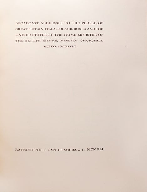 Broadcast Addresses to the People of Great Britain, Italy, Poland, Russia and the United States, by the Prime Minister of the British Empire, Winston Churchill MCMXL-MCMXLI