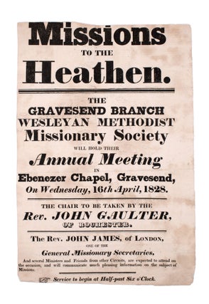 Item #339753 Missions to the Heathen. The Gravesend Branch Wesleyan Methodist Missionary Society...