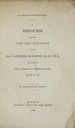 Item #34245 The Varieties of Human Greatness. A Discourse on the Life and Character of the Hon....