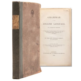 Item #34388 A Grammar of the English Language in a Series of Letters; intended for the use of...