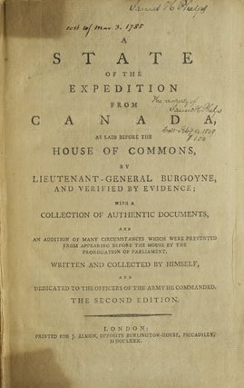 Item #34429 A State of the Expedition from Canada, as laid before the House of Commons, by...