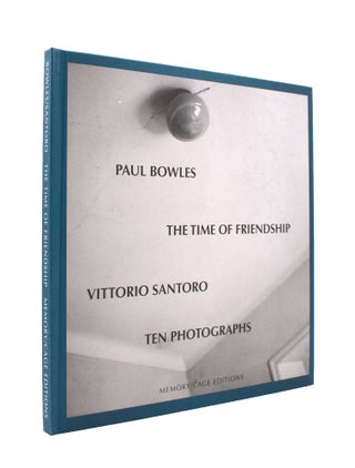 Item #345286 The Time of Friendship. A Story. With Ten Photographs by Vittorio Santos and a...