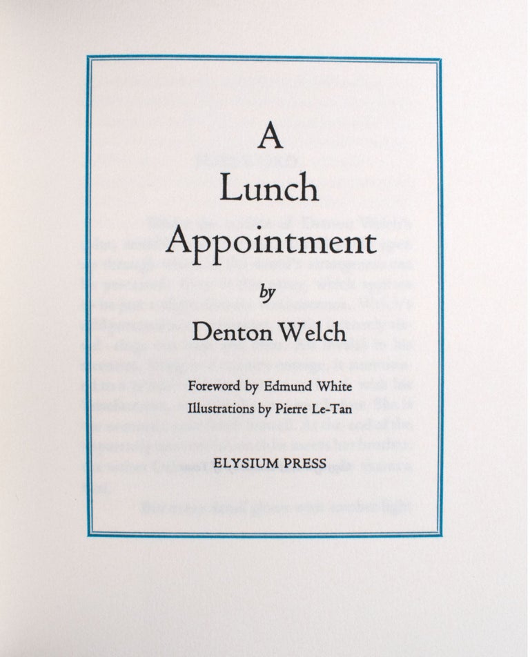 A Lunch Appointment. Foreword by Edmund White. Illustrated by Pierre Le-Tan