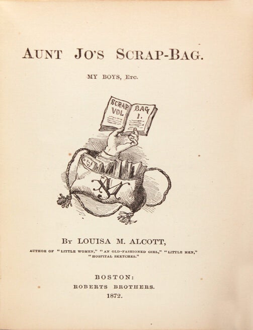 AUNT JO'S SCRAP-BAG. My Boys, Etc