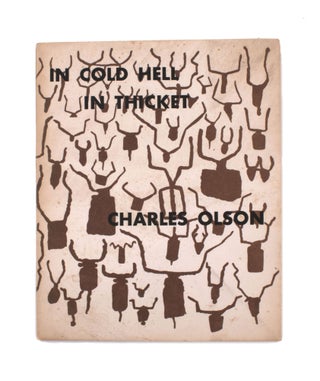Item #345422 In Cold Hell, In Thicket. Origin 8. Charles Olson