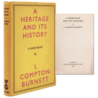 Item #345430 A Heritage and Its History. Ivy Compton-Burnett
