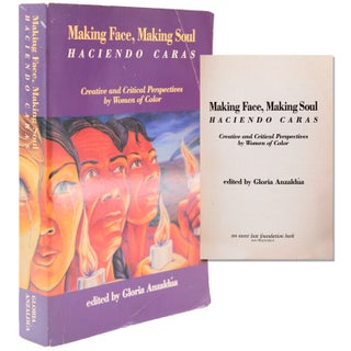 Item #345539 Making Face, Making Soul. Haciendo Caras. Creative and Critical Perspectives by...