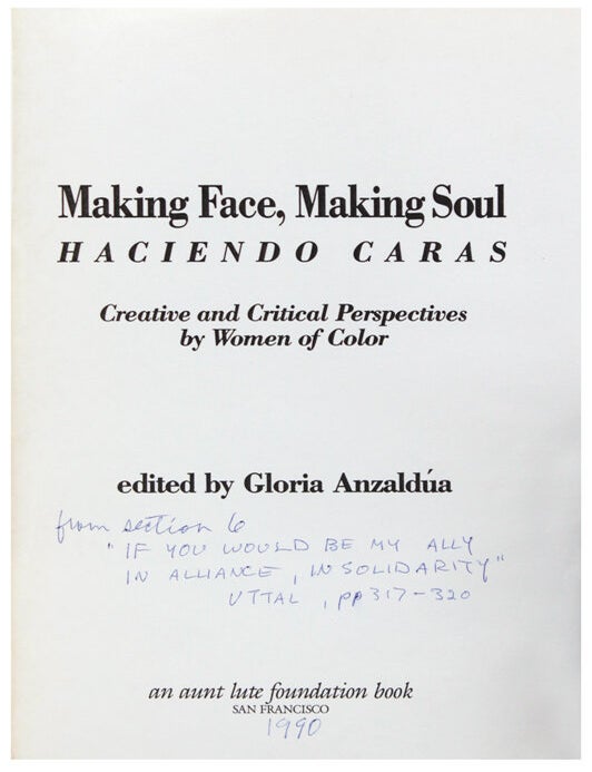 Making Face, Making Soul. Haciendo Caras. Creative and Critical Perspectives by Women of Color
