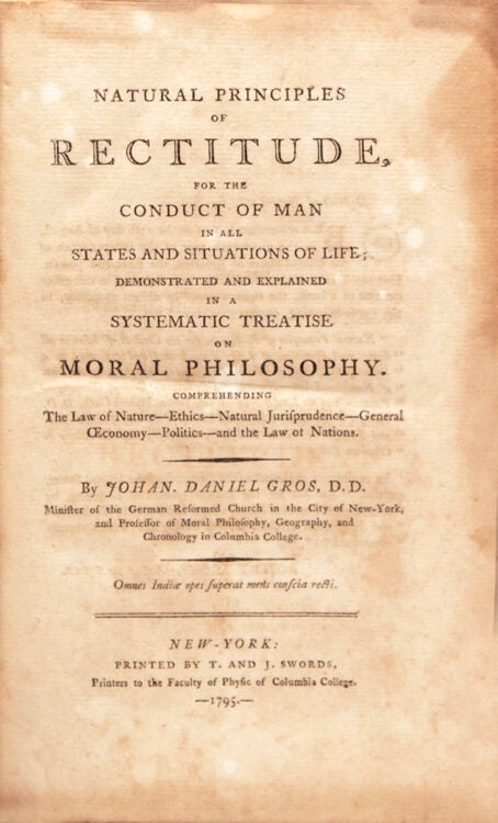 Rectitude Example Natural Principles of Rectitude for the Conduct of Man in States and ...