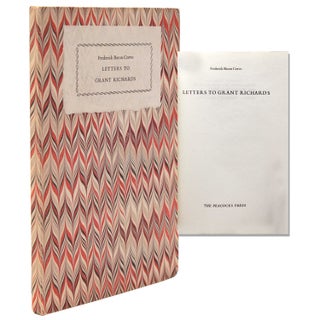 Item #345568 Letters to Grant Richards. Frederick Rolfe, Baron Corvo