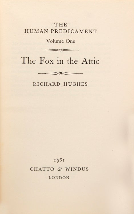The Fox in the Attic. [And:] The Wooden Shepherdess. [At head of title:] The Human Predicament