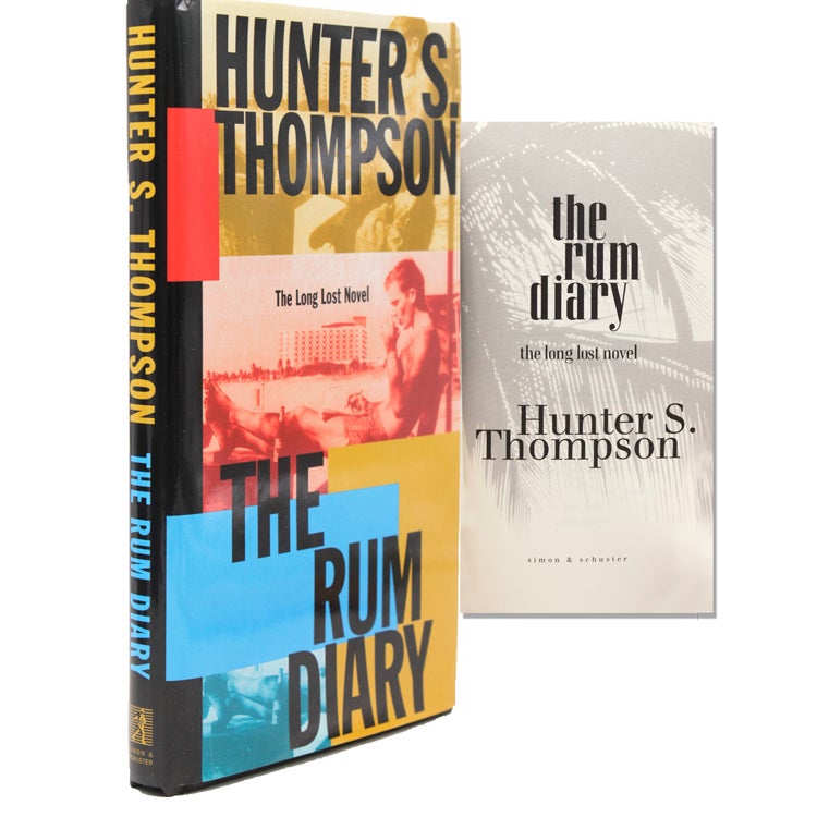 The Rum Diary. The Long Lost Novel
