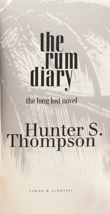 The Rum Diary. The Long Lost Novel